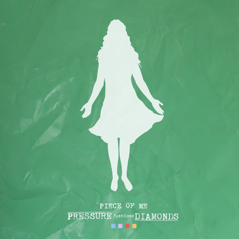 Pressure Fashions Diamonds - Piece of Me (Single)